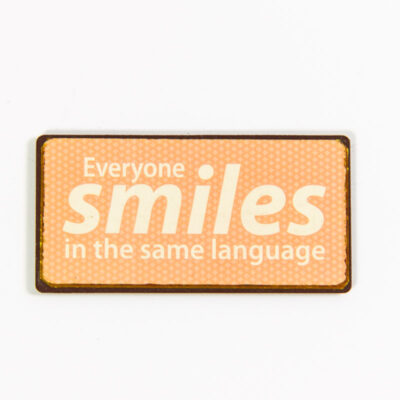 Magnet- Everyone smiles in the same language