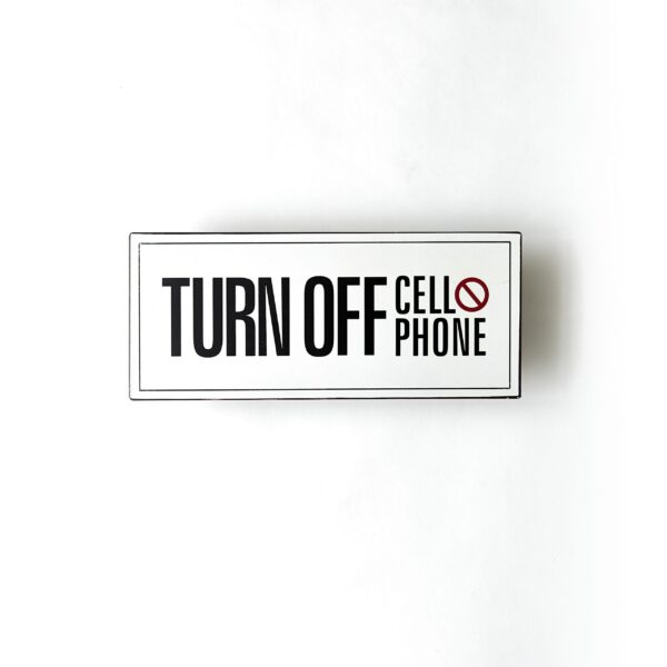 Plåtskylt- Turn off cellphone